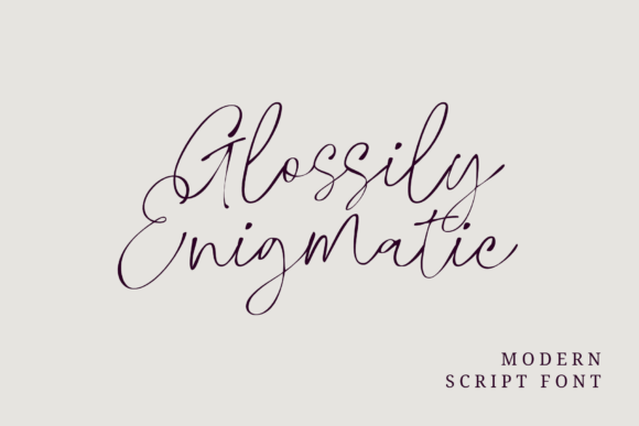 Glossily Enigmatic: A Font for Business Style