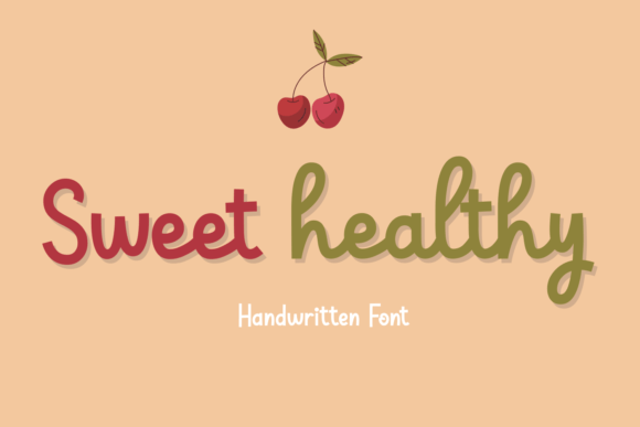Sweet Healthy Font for Business